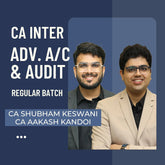CA Inter Audit & Adv. Accounts | Regular Batch By CA Shubham Keswani & CA Aakash Kandoi | For Jan 26 & May 26 Exams